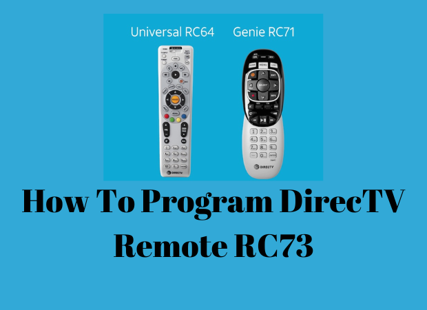 Programming DirecTV Remote RC73