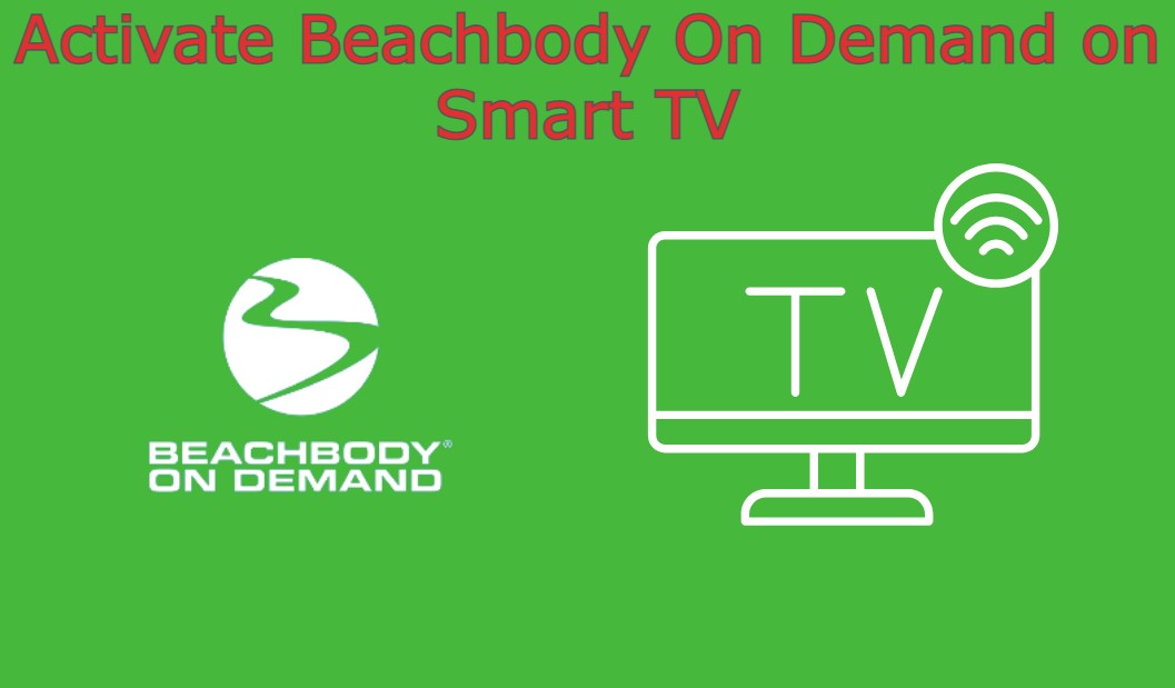 Activate Beachbody On Demand on Smart TV