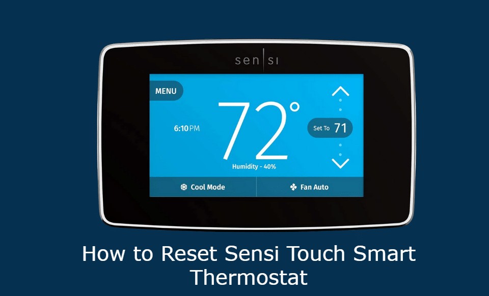 How to reset the Sensi Touch Smart Thermostat