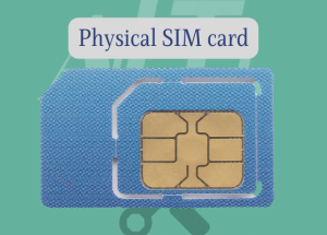 physical SIM card