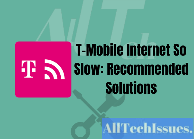 T-Mobile Internet So Slow