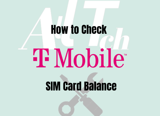How to Check T-Mobile SIM Card Balance
