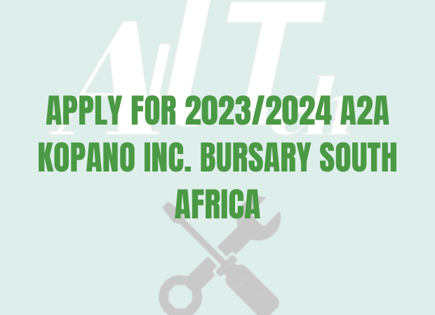 Apply for 2023/2024 A2A Kopano Inc. Bursary South Africa