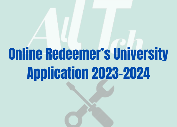 Online Redeemer’s University Application 2023-2024