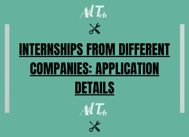 2023 Internships from Different Companies: Application Details