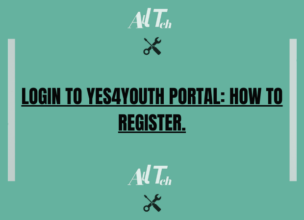 Login To YES4YOUTH Portal: How To Register